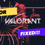 Top Valorant Errors Fixed [2023]: A critical error has occurred Valorant